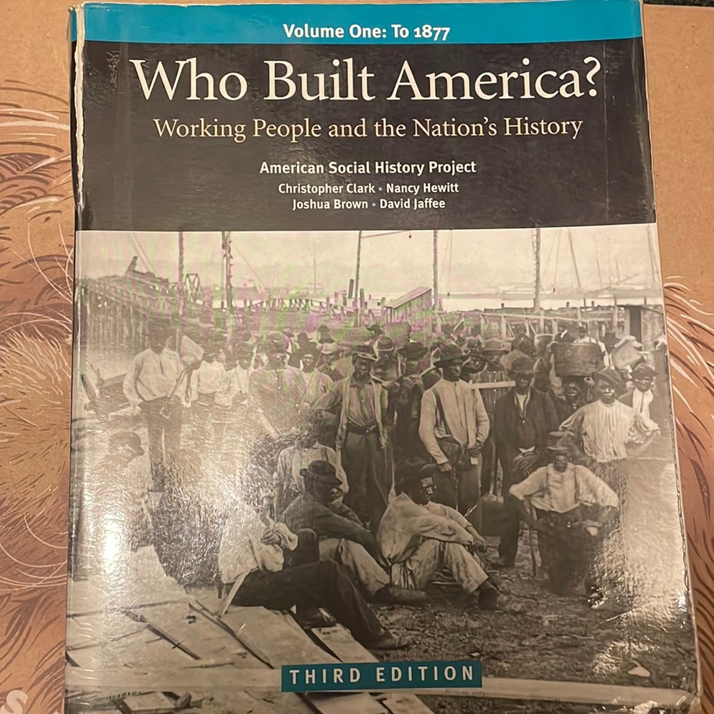 Who Built America? Third edition ISBN-13:978-0-312-44691-8